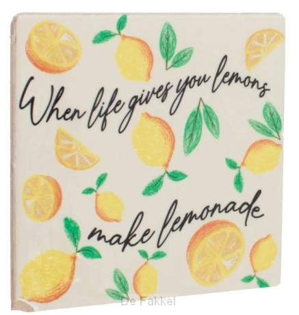 When life gives you lemons, you make...