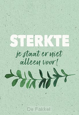 Wenskaart sterkte je staat er niet allee