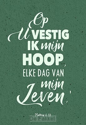 Wenskaart op U vestig ik mijn hoop