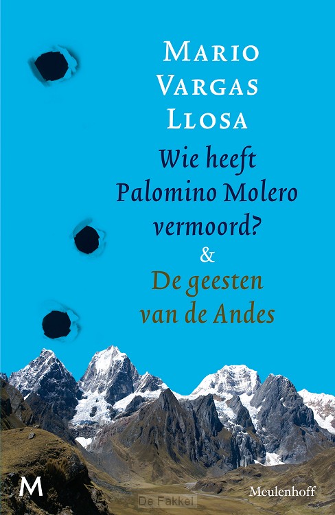 Wie heeft Palomino Molero vermoord & De geesten van de Andes