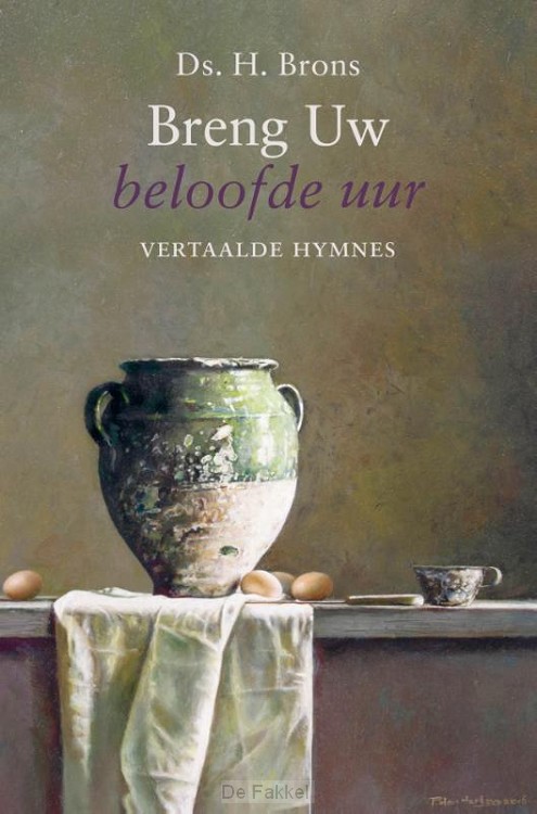 Breng Uw beloofde uur