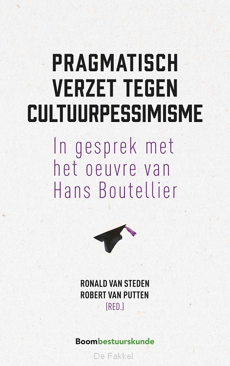 Pragmatisch verzet tegen cultuurpessimisme