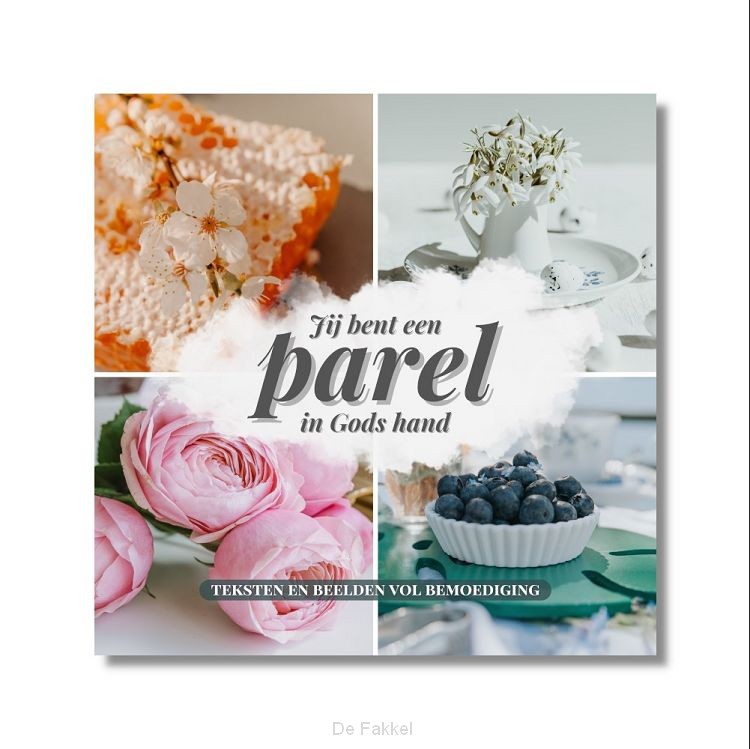 Jij bent een parel in Gods hand