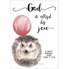 Cadeaubord egeltje God is altijd bij jou