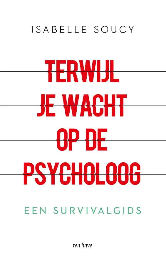 Terwijl je wacht op de psycholoog