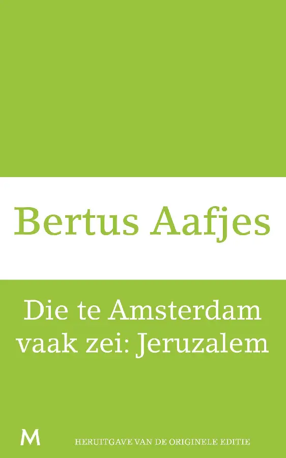 Die te Amsterdam vaak zei: Jeruzalem