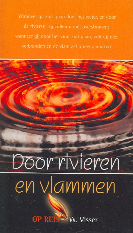 Door rivieren en vlammen