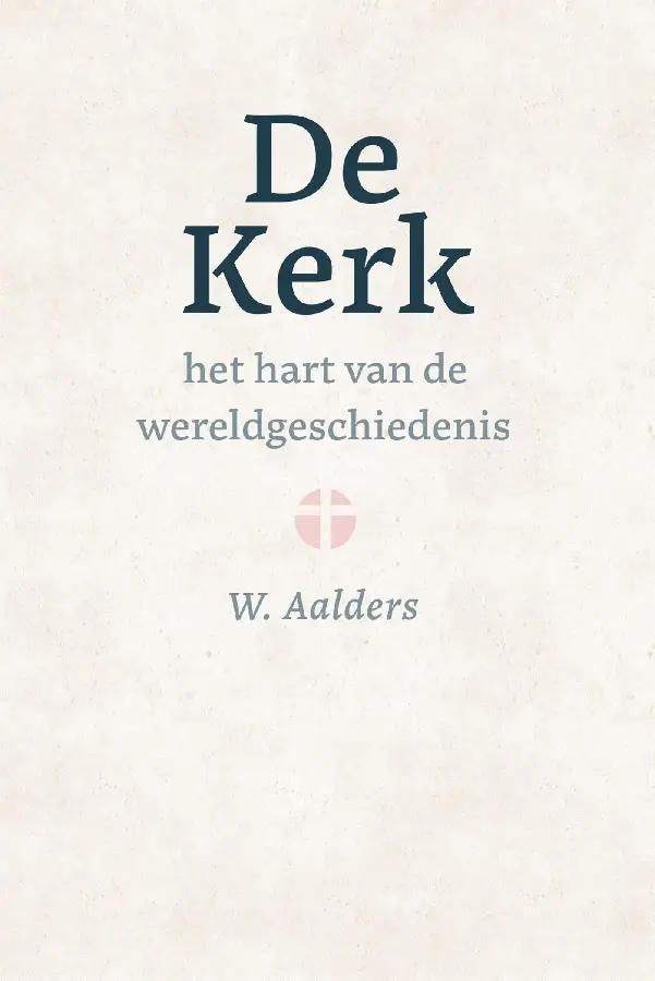 De kerk, het hart van de wereldgeschiedenis