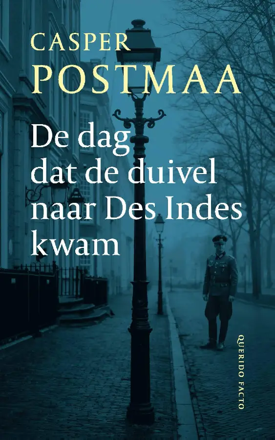 De dag dat de duivel naar Des Indes kwam