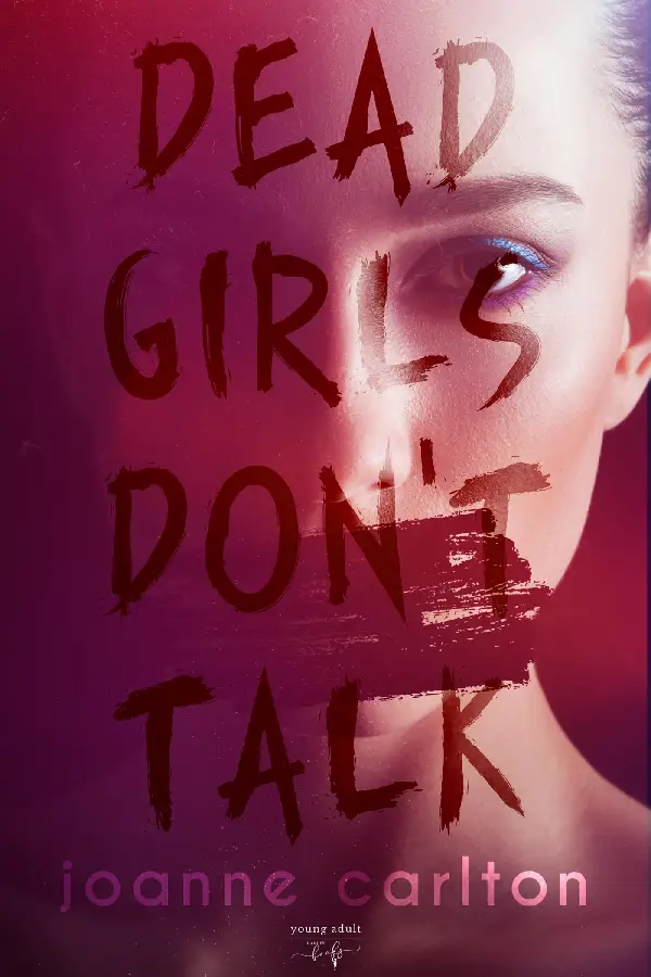 Dead Girls Don't Talk