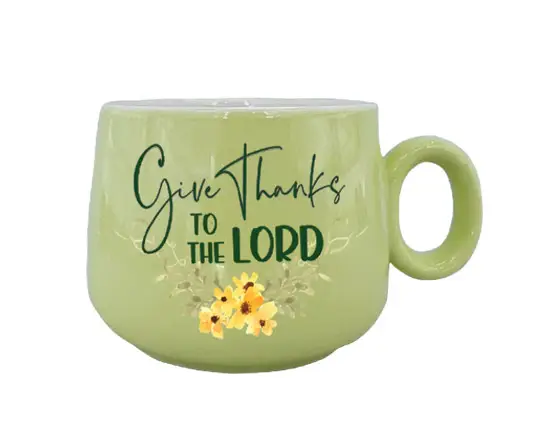 Ceramic Mug Give thanks to the Lord