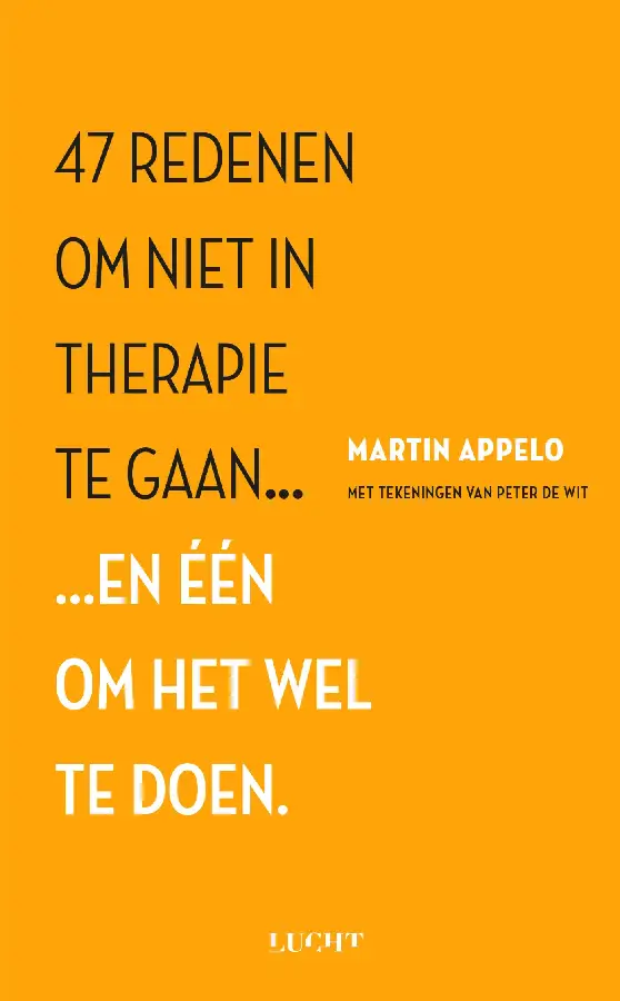 47 redenen om niet in therapie te gaan