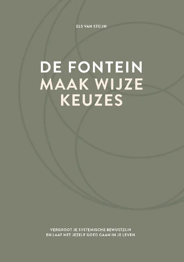 De fontein, maak wijze keuzes