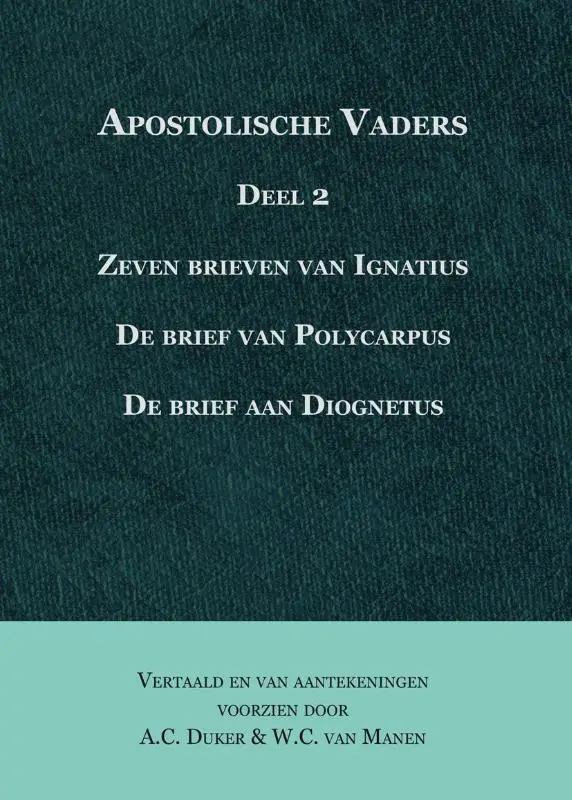 Apostolische Vaders - Deel 2