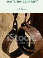 Blijft een gelovige zijn leven lang arme