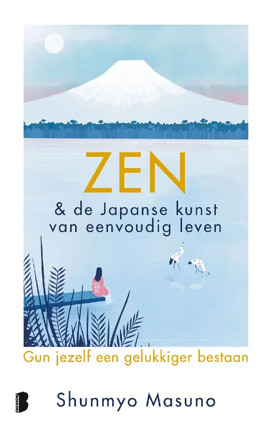 Zen & de Japanse kunst van eenvoudig leven