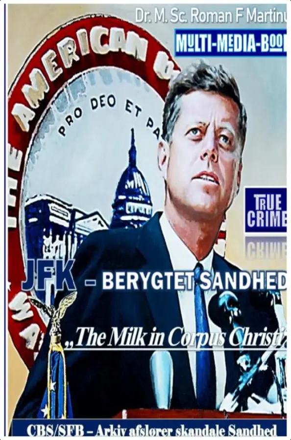 JFK - Berygtet Sandhed