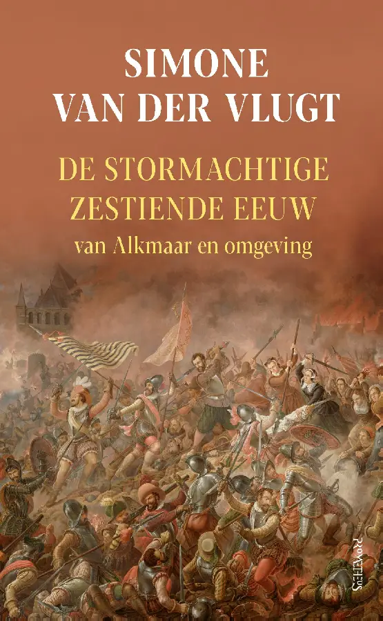 De stormachtige 16e eeuw