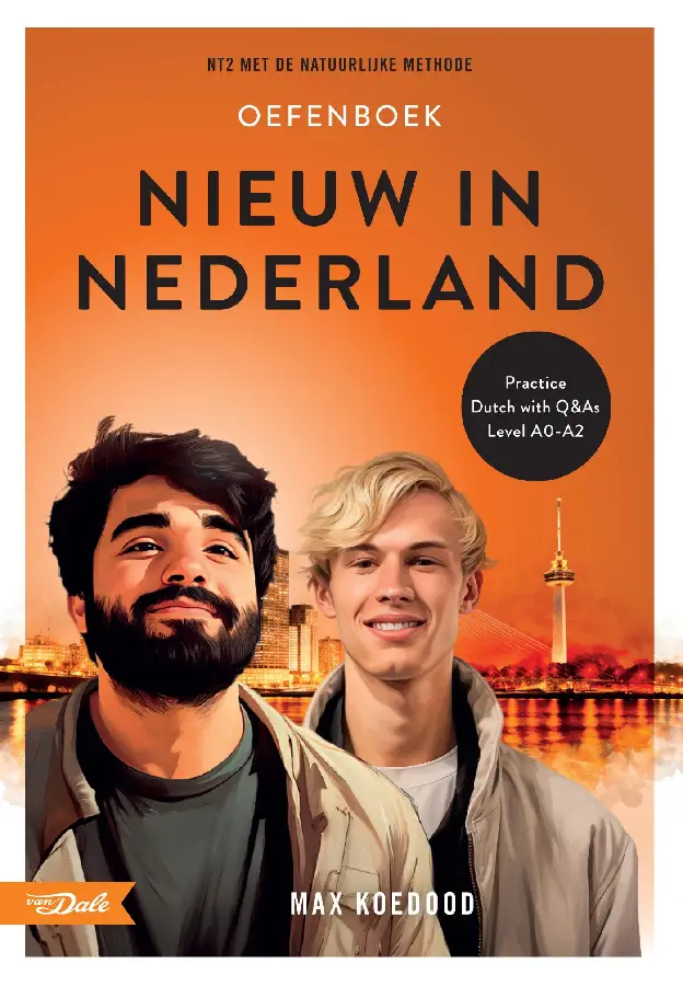 Nieuw in Nederland - oefenboek