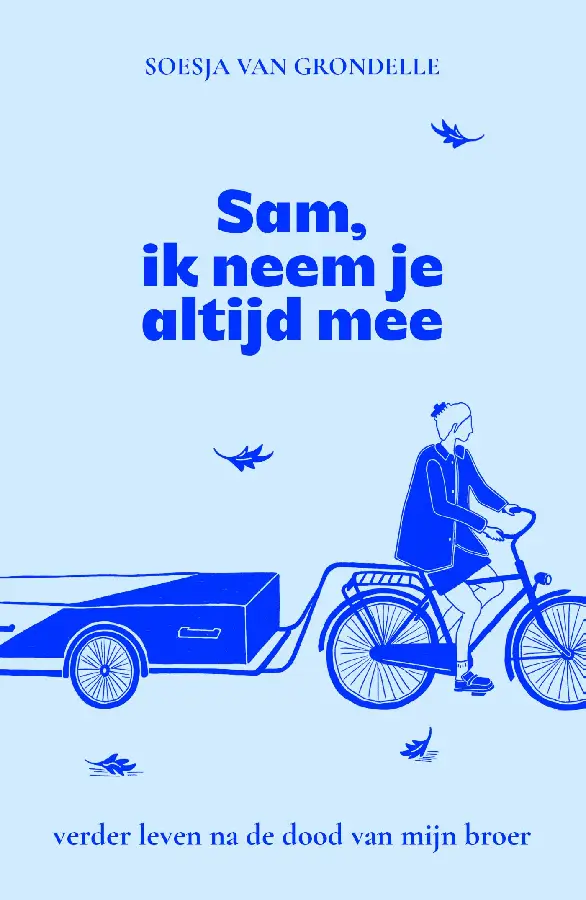 Sam, ik neem je altijd mee