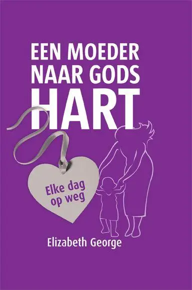 Moeder naar Gods hart