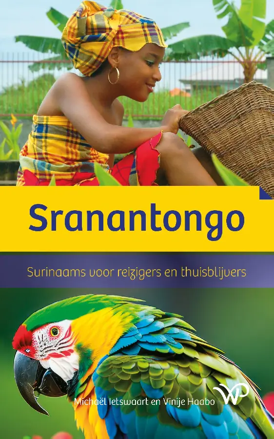 Sranantongo, Surinaams voor reizigers en thuisblijvers