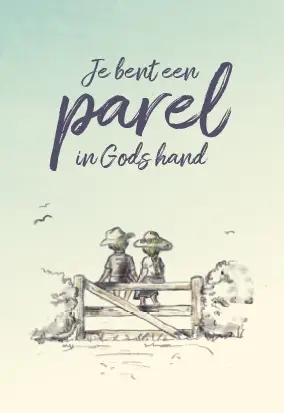 Je bent een parel