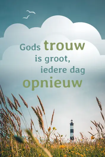 Gods trouw is groot