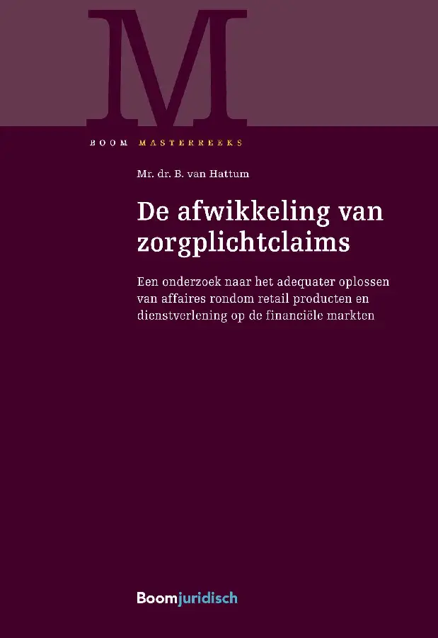 De afwikkeling van zorgplichtclaims