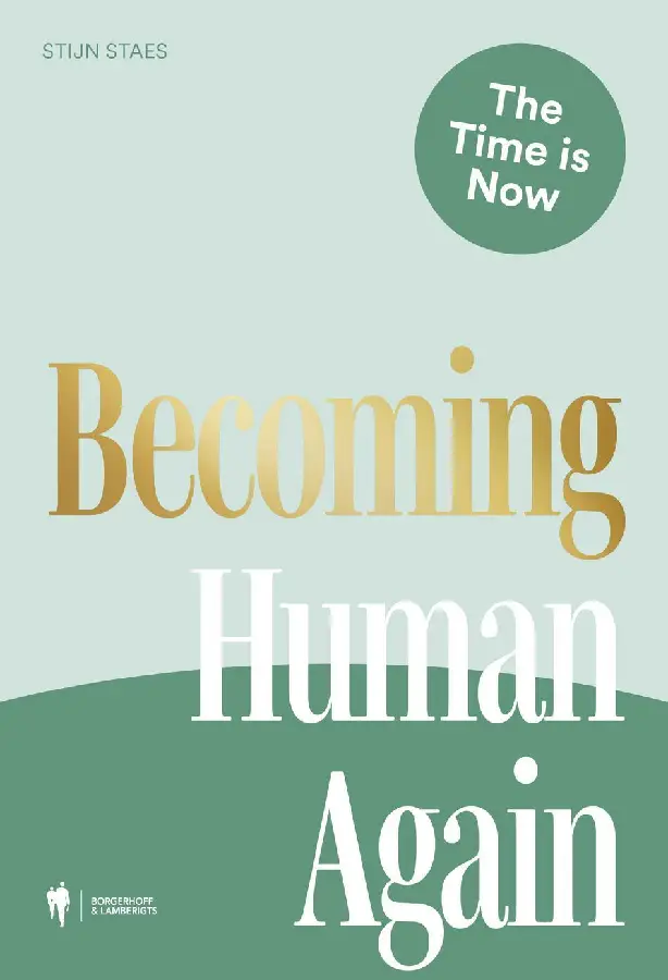 Becoming Human Again