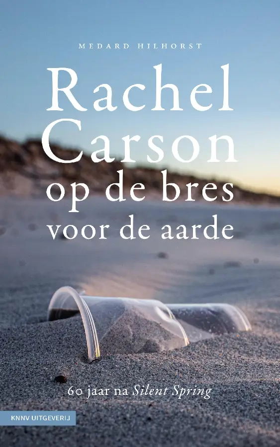 Rachel Carson, op de bres voor de aarde