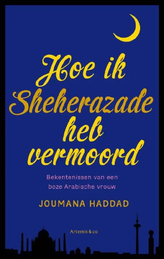 Hoe ik Sheherazade heb vermoord