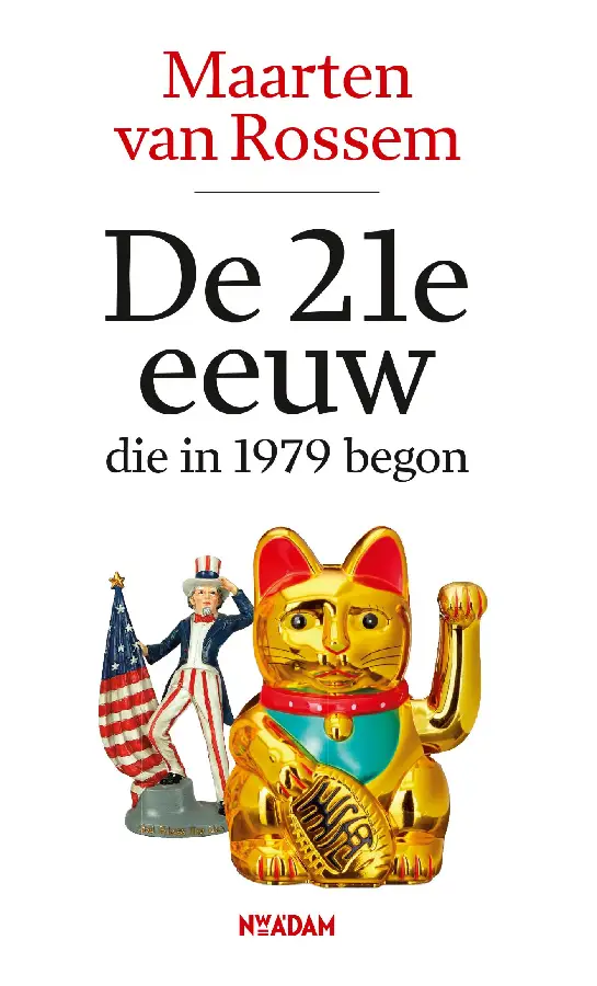 De 21e eeuw, die in 1979 begon