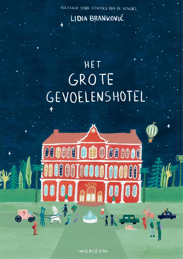 Het grote gevoelenshotel
