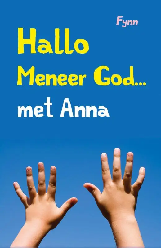 Hallo meneer god met anna