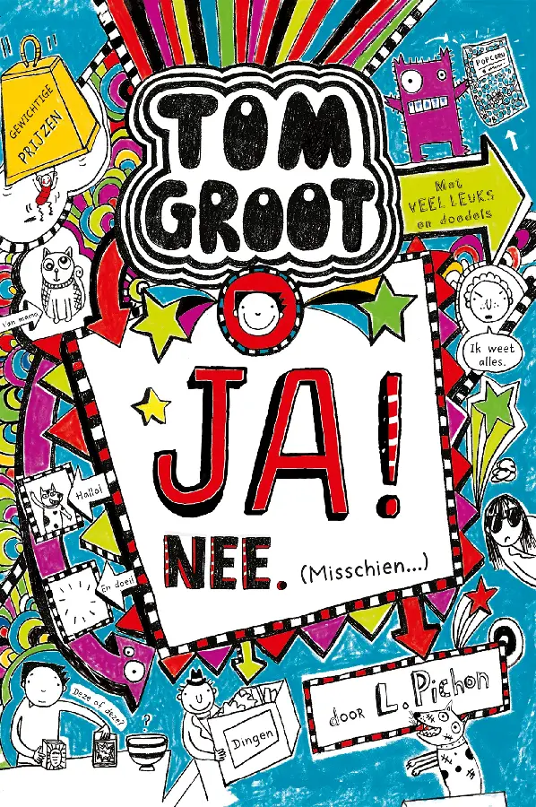 Tom Groot 8 - Ja! Nee. (Misschien)