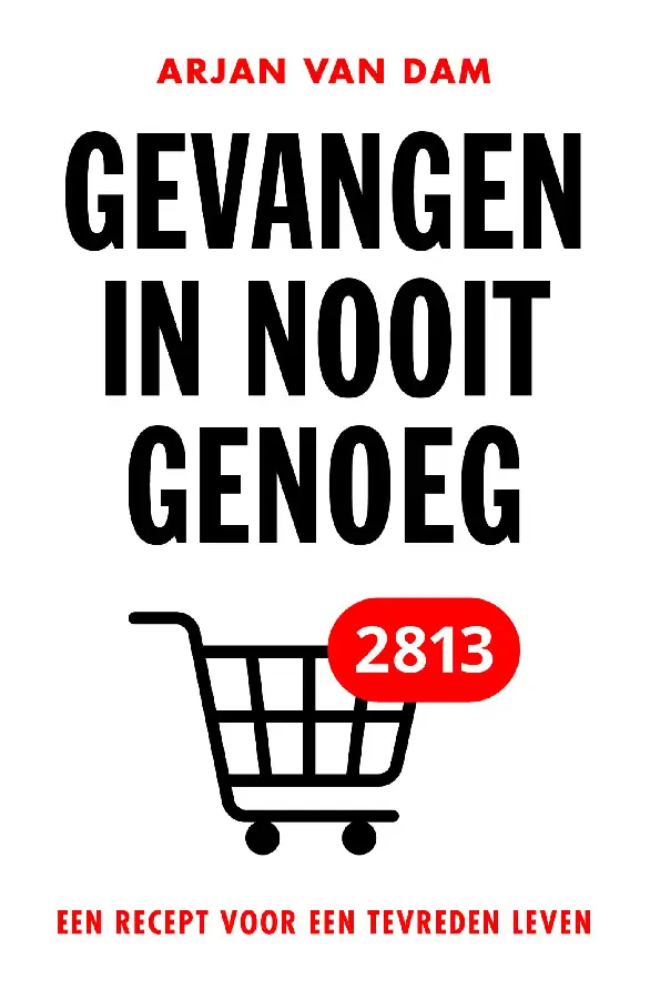 Gevangen in nooit genoeg