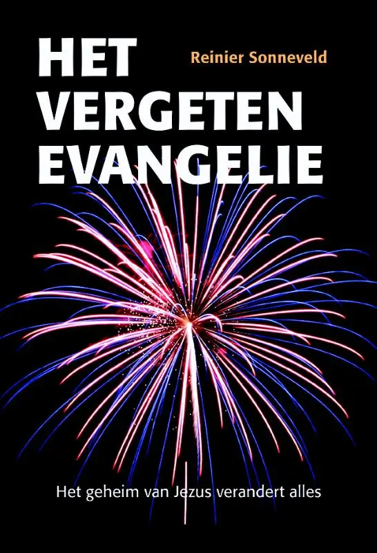 Het vergeten Evangelie