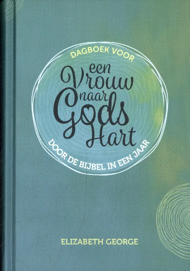 Dagboek voor een vrouw naar Gods hart