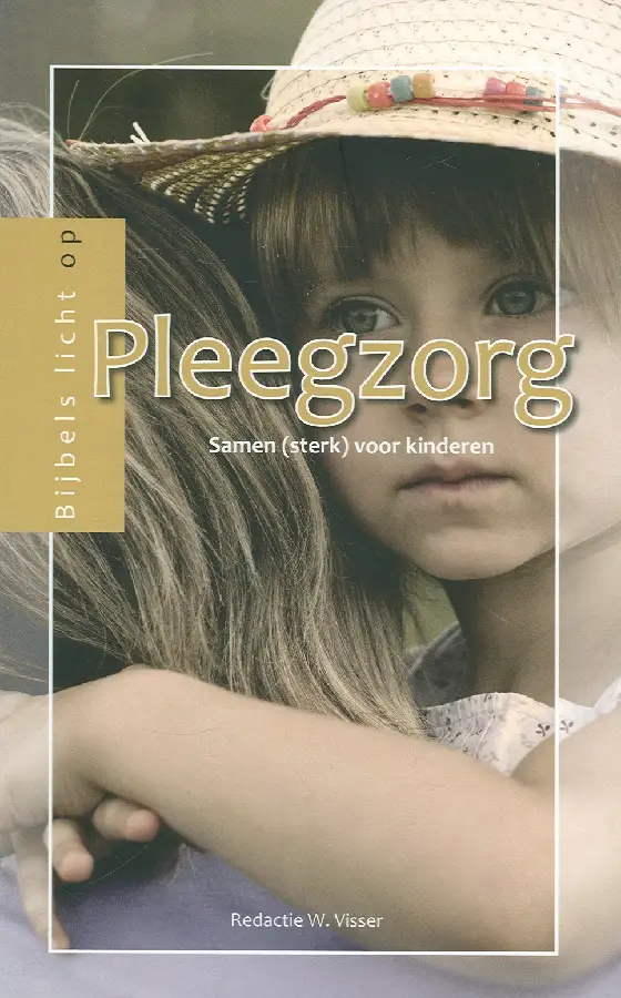 Bijbels licht op pleegzorg