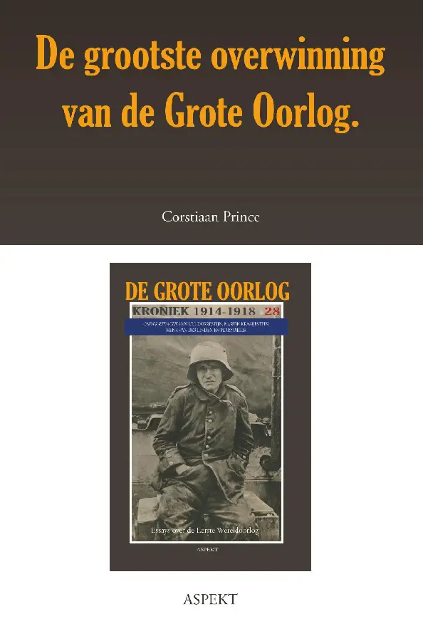 De grootste overwinning van de Grote Oorlog