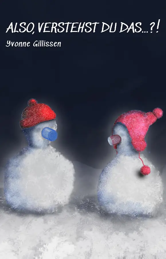 Also, verstehst du das...?!