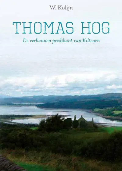 Thomas Hog, de verbannen predikant