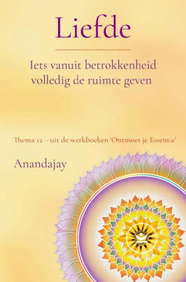 Thema 12 / Liefde: Iets vanuit betrokkenheid volledig de ruimte geven / Werkboek