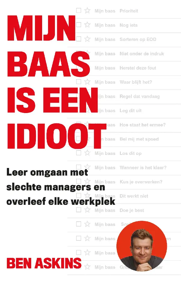 Mijn baas is een idioot