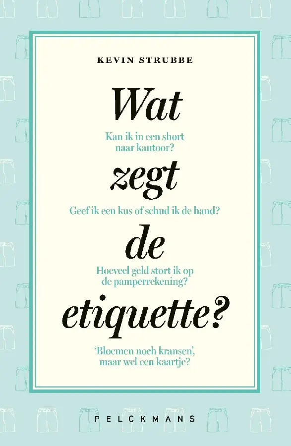 Wat zegt de etiquette?